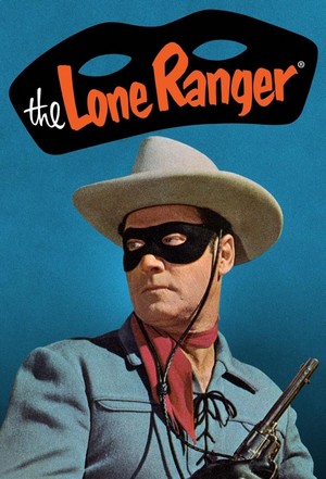 The Lone Ranger (1949 - 1957) - poster