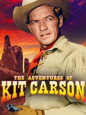 The Adventures of Kit Carson (1951 - 1955) - poster