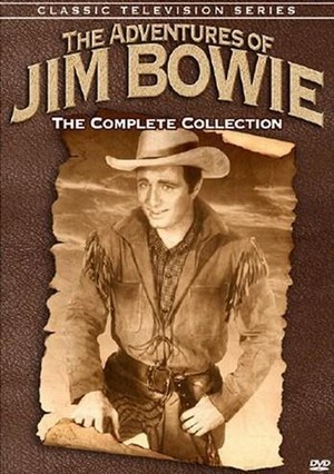 The Adventures of Jim Bowie (1956 - 1958) - poster