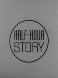 Half Hour Story (1967 - 1968) - poster