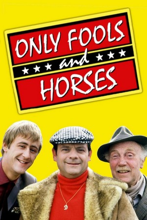 Only Fools and Horses... (1981 - 2003) - poster