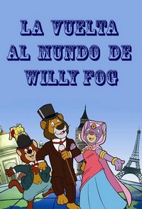 La Vuelta al Mundo de Willy Fog (1983 - 1998) - poster