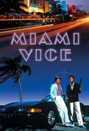 Miami Vice (1984 - 1990) - poster
