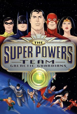 The Super Powers Team: Galactic Guardians (1985 - 1985) - poster