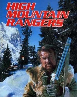 High Mountain Rangers (1987 - 1988) - poster