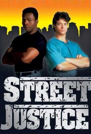 Street Justice (1991 - 1993) - poster