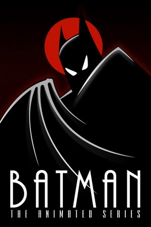 Batman: The Animated Series (1992 - 1995) - poster