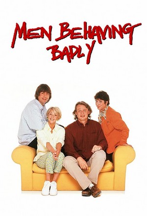 Men Behaving Badly (1992 - 1998) - poster
