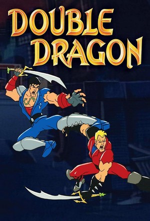 Double Dragon (1993 - 1994) - poster
