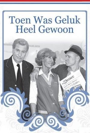 Toen Was Geluk Heel Gewoon (1994 - 2009) - poster