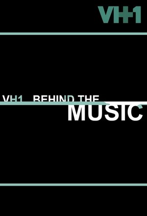 Behind the Music (1997 - 2012) - poster