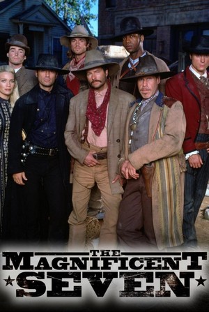 The Magnificent Seven (1998 - 2000) - poster