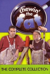 Chewin' the Fat (1999 - 2004) - poster