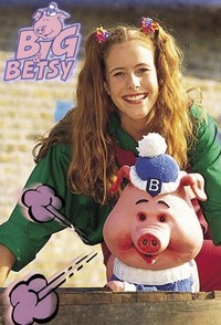 Big & Betsy (2000 - 2002) - poster