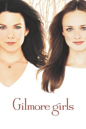 Gilmore Girls (2000 - 2007) - poster