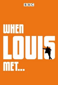 Louis Theroux: When Louis Met... (2000 - 2002) - poster