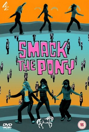 Smack the Pony (1999 - 2000) - poster