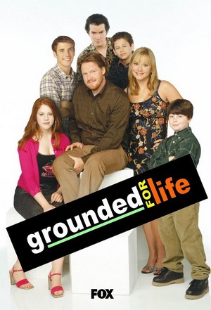 Grounded for Life (2001 - 2005) - poster