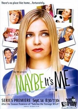 Maybe It's Me (2001 - 2002) - poster