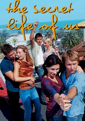 The Secret Life of Us (2001 - 2005) - poster