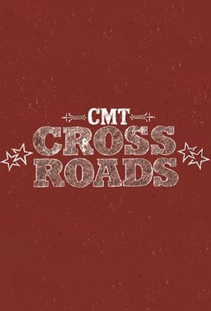 CMT Crossroads (2002 - 2018) - poster