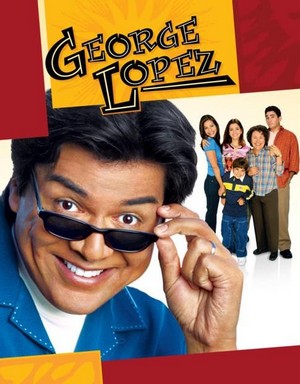 George Lopez (2002 - 2007) - poster