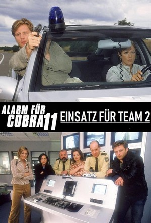 Alarm für Cobra 11 - Einsatz für Team 2   (2003 - 2005) - poster
