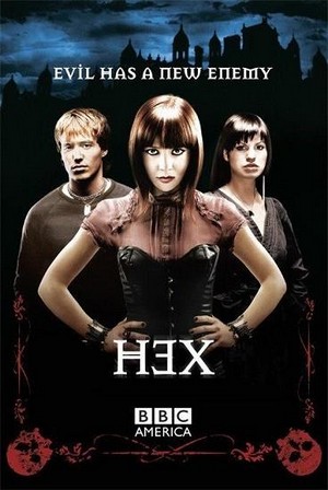 Hex (2004 - 2005) - poster
