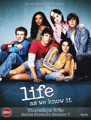 Life as We Know It (2004 - 2005) - poster