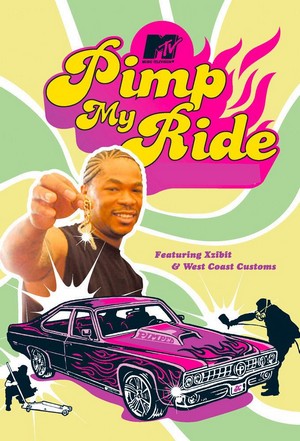 Pimp My Ride (2004 - 2007) - poster