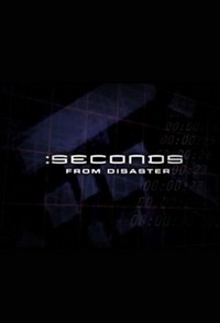 Seconds from Disaster (2004 - 2018) - poster