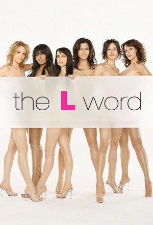 The L Word (2004 - 2009) - poster