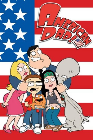 American Dad! (2005 - 2022) - poster