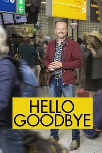 Hello Goodbye (2005 - 2021) - poster