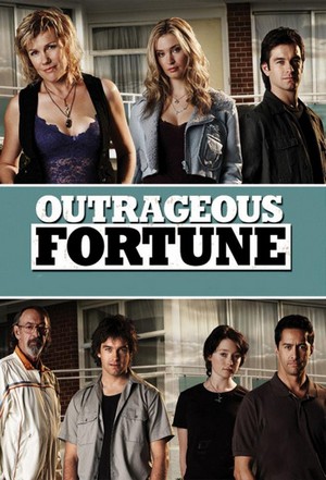 Outrageous Fortune (2005 - 2008) - poster