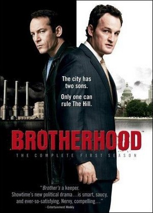 Brotherhood (2006 - 2008) - poster