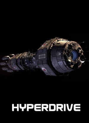 Hyperdrive (2006 - 2007) - poster
