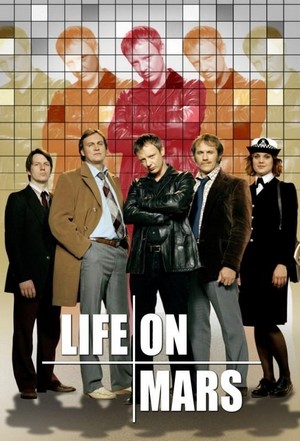 Life on Mars (2006 - 2007) - poster