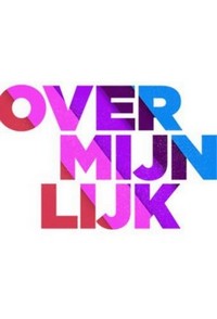 Over Mijn Lijk (2006 - 2024) - poster