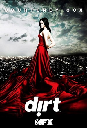 Dirt (2007 - 2008) - poster