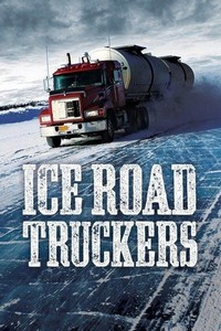 Ice Road Truckers (2007 - 2017) - poster