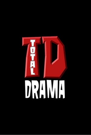 Total Drama  (2007 - 2014) - poster