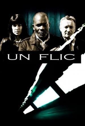 Un Flic (2007 - 2012) - poster