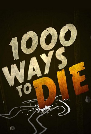 1000 Ways to Die (2008 - 2010) - poster