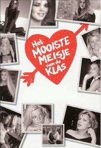 Het Mooiste Meisje van de Klas (2008 - 2023) - poster