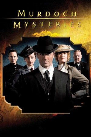 Murdoch Mysteries (2008 - 2023) - poster