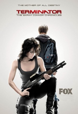 Terminator: The Sarah Connor Chronicles (2008 - 2009) - poster