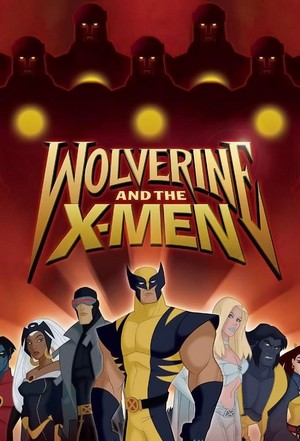Wolverine and the X-Men (2008 - 2009) - poster