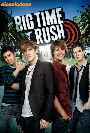 Big Time Rush (2009 - 2013) - poster