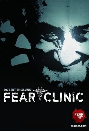 Fear Clinic (2009 - 2009) - poster